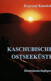 Kaszubskim Brzegiem Bałtyku - Nadmorski Park Krajobrazowy (wersja niemiecka)