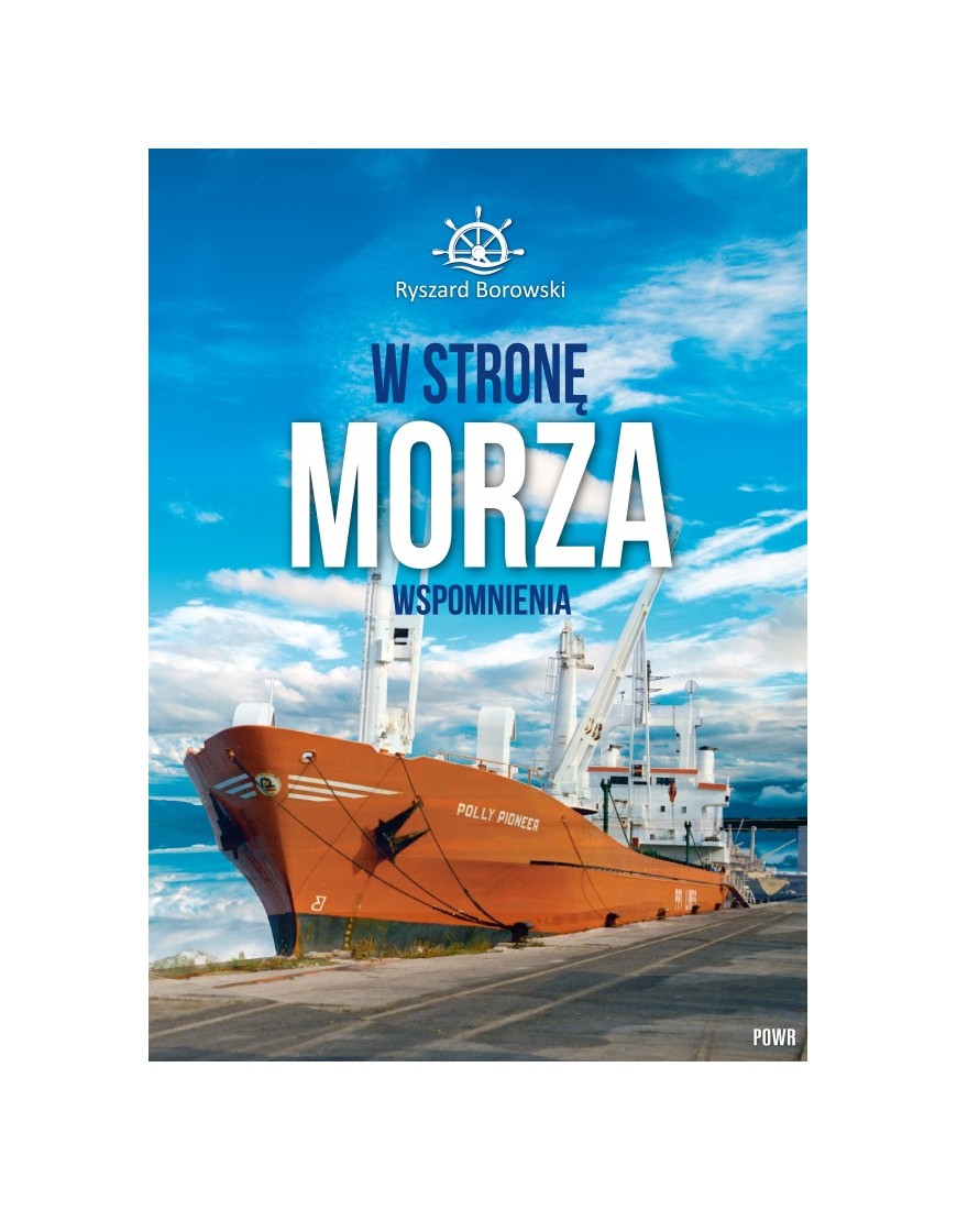 Ryszard Borowski "W stronę morza"