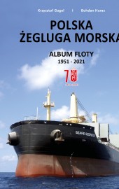 Polska Żegluga Morska. Album Floty 1951-2021. 
