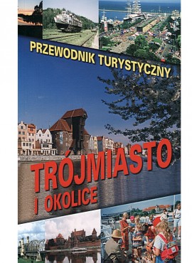 Trójmiasto i okolice