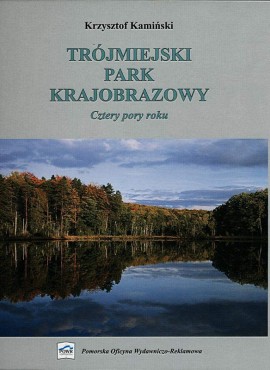 Trójmiejski Park Krajobrazowy - Cztery Pory Roku