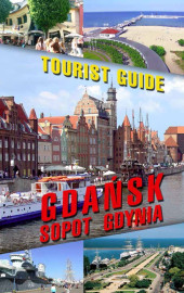 Tourist Guide. Gdańsk, Sopot, Gdynia wyd. 2016