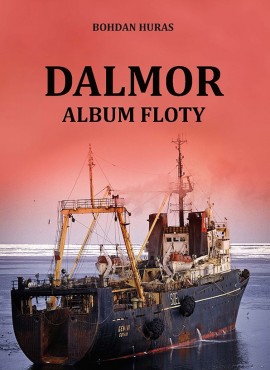 DALMOR - Album floty (Wydanie II uzupełnione i poprawione)