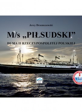 M/s Piłsudski - Duma II Rzeczypospolitej Polskiej