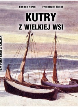 Kutry z Wielkiej Wsi (II wydanie)